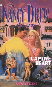 Title: Captive Heart (Nancy Drew Files Series #108), Author: Carolyn Keene