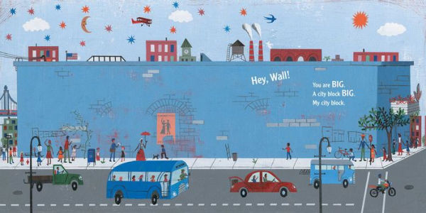 Hey, Wall: A Story of Art and Community