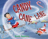 Title: Candy Cane Lane, Author: Scott Santoro