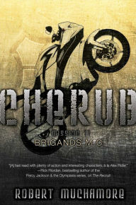 Title: Brigands M.C.: Mission 11 (Cherub Series), Author: Robert Muchamore