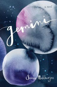 Title: Gemini, Author: Sonya Mukherjee