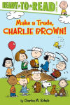 Alternative view 1 of Make a Trade, Charlie Brown!: Ready-to-Read Level 2