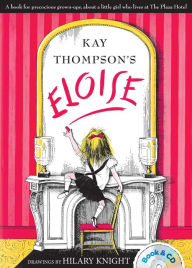Title: Eloise: The Absolutely Essential 60th Anniversary Edition (with audio recording), Author: Kay Thompson