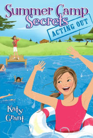 Title: Acting Out, Author: Katy Grant