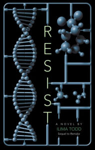 Title: Resist, Author: Ilima Todd