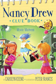 Title: Movie Madness, Author: Carolyn Keene