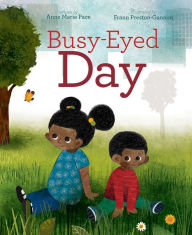 Title: Busy-Eyed Day, Author: Anne Marie Pace