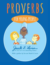 Title: Proverbs for Young People, Author: Jack E. Levin