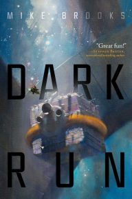 Title: Dark Run, Author: Mike Brooks