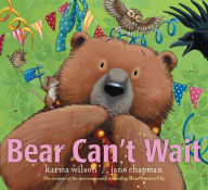 Free ebooks download portal Bear Can't Wait by Karma Wilson, Jane Chapman (English literature)