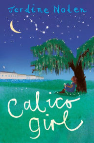 Title: Calico Girl, Author: Jerdine Nolen