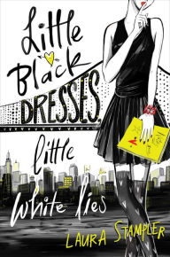 Little Black Dresses, Little White Lies