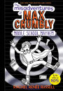 Middle School Mayhem (The Misadventures of Max Crumbly Series #2)