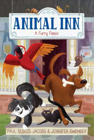 Title: A Furry Fiasco (Animal Inn Series #1), Author: Paul DuBois Jacobs