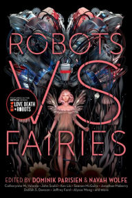 Title: Robots vs. Fairies, Author: Dominik Parisien