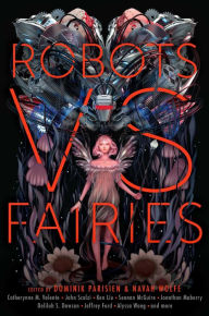 Title: Robots vs. Fairies, Author: Dominik Parisien