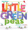 Little Green Peas: A Big Book of Colors