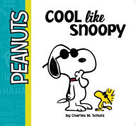 Title: Cool Like Snoopy, Author: Charles M. Schulz