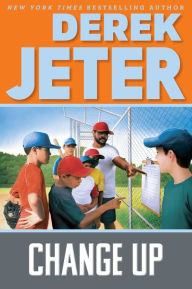 Title: Change Up (Contract Series #3), Author: Derek Jeter