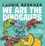 We Are the Dinosaurs (With Audio Recording)