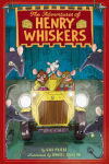 Alternative view 1 of The Adventures of Henry Whiskers (Adventures of Henry Whiskers Series #1)