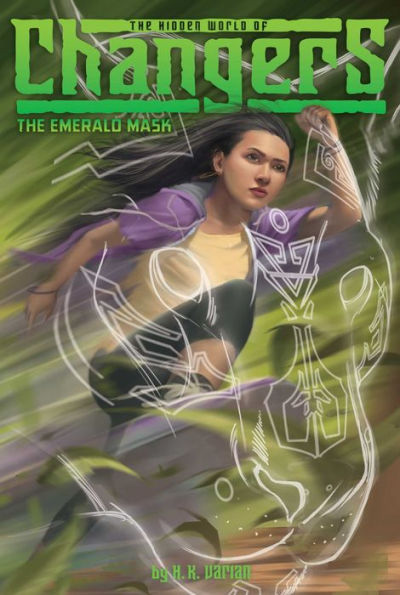 The Emerald Mask (Hidden World of Changers Series #2)