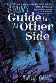 Title: Baylor's Guide to the Other Side, Author: Robert Imfeld