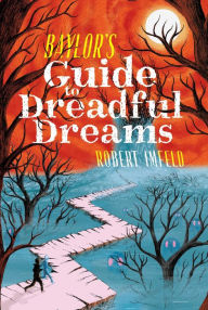 Title: Baylor's Guide to Dreadful Dreams, Author: Robert Imfeld