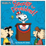 Snoopy for President!: With Audio Recording