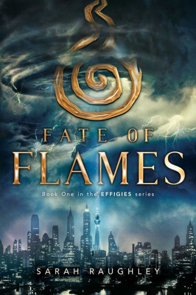 Fate of Flames (Effigies Series #1)