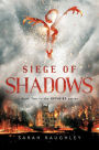 Siege of Shadows (Effigies Series #2)