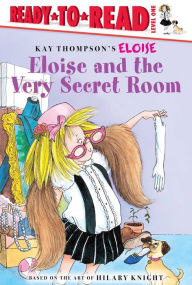 Title: Eloise and the Very Secret Room: Ready-to-Read Level 1, Author: Simon Spotlight