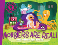 Title: Monsters Are Real!: and other fun facts, Author: Hannah Eliot