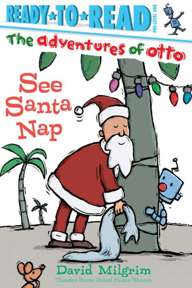 See Santa Nap (Ready to Read Series: Adventures of Otto)