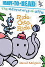 Ride Otto Ride! (Ready to Read Series: Adventures of Otto)
