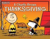 Title: A Charlie Brown Thanksgiving, Author: Charles  M. Schulz