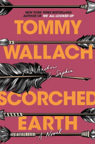 Title: Scorched Earth, Author: Tommy Wallach