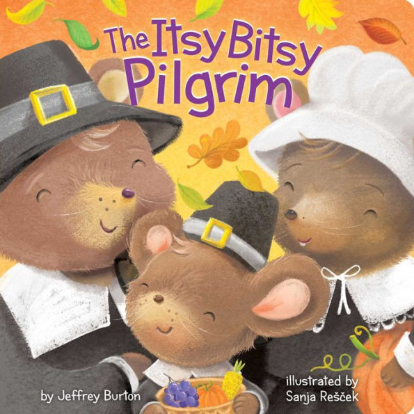 The Itsy Bitsy Pilgrim: With Audio Recording