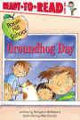 Groundhog Day: Ready-to-Read Level 1 (with audio recording)