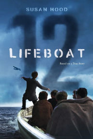 Title: Lifeboat 12, Author: Susan Hood