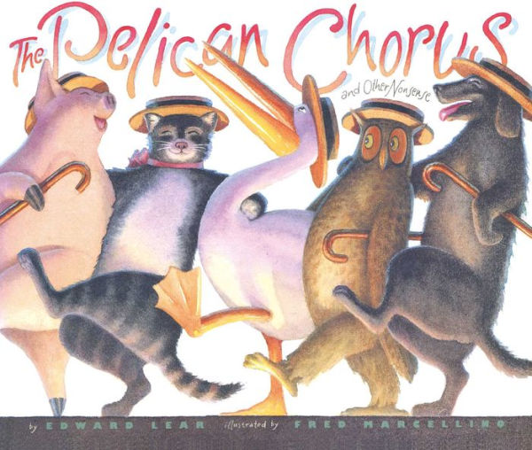 The Pelican Chorus: and Other Nonsense