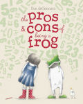 Alternative view 1 of The Pros & Cons of Being a Frog
