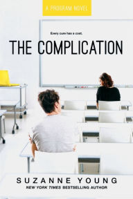 Ebook download for android free The Complication by Suzanne Young ePub 9781665942430