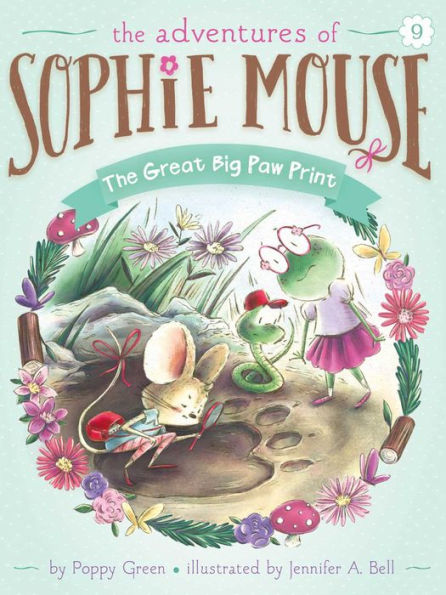 The Great Big Paw Print (Adventures of Sophie Mouse Series #9)