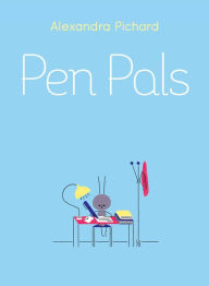 Title: Pen Pals, Author: Alexandra Pichard