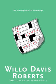 Title: What Could Go Wrong?, Author: Willo Davis Roberts