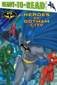 Title: Heroes of Gotham City: With Audio Recording, Author: J.E. Bright