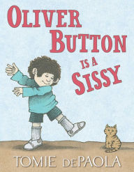 Title: Oliver Button Is a Sissy, Author: Tomie dePaola