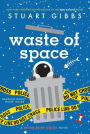 Waste of Space (Moon Base Alpha Series #3)