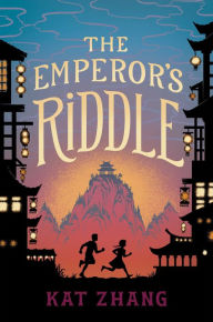Title: The Emperor's Riddle, Author: Kat Zhang